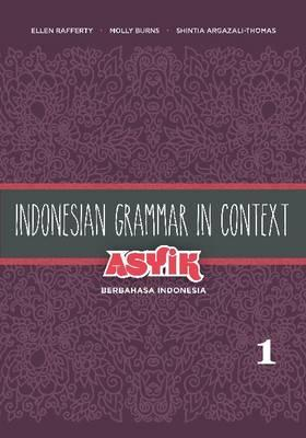 Cover image for Aysik Berbahasa Indonesia = Indonesian Grammar in ...