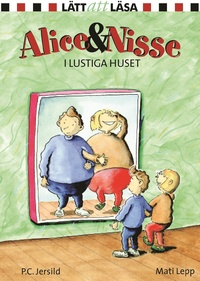 Cover image for Alice & Nisse i lustiga huset