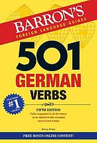Cover image for 501 German verbs : fully conjugated in all the ten...