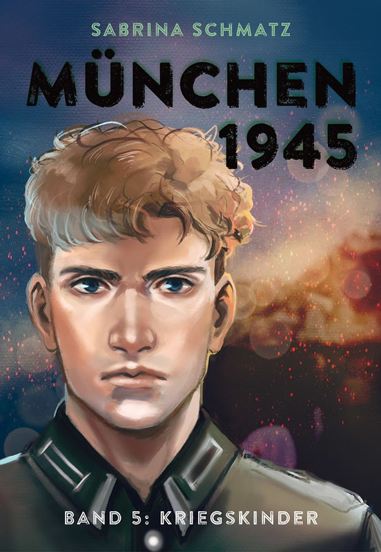 Cover image for München 1945 Band 5: Kriegskinder