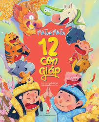 Cover image for Mỗi tuổi mỗi tài : 12 con giáp = Each age...