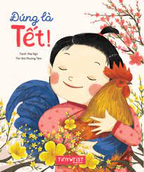 Cover image for Đúng là Tết! = This is Tết!