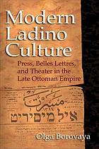 Cover image for Modern Ladino culture : press, belles lettres, and...